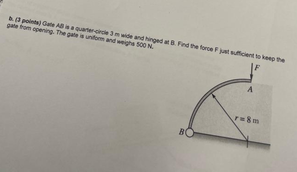 b . ( 3 points ) Gate A B is a quarter - circle 3