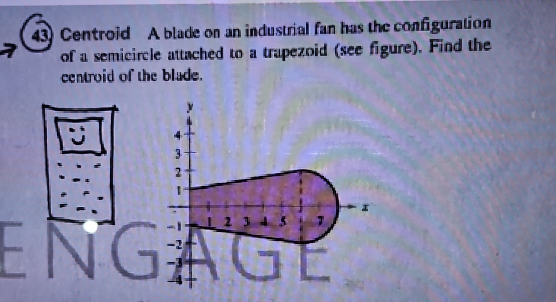 ( 4 3 ) Centroid A blade on an industrial fan has