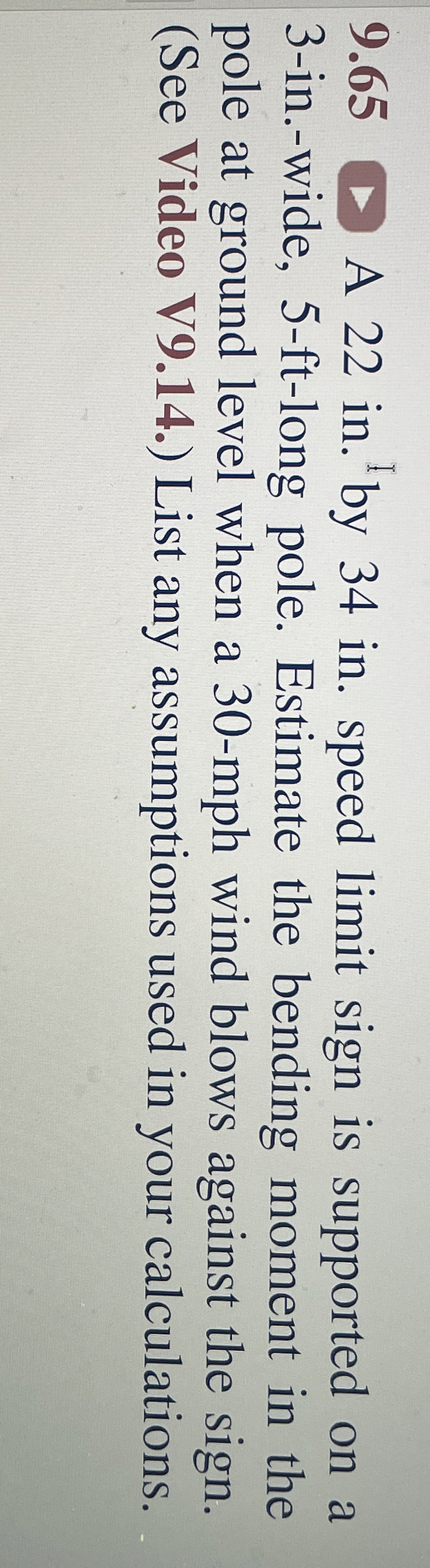 9 . 6 5 A 2 2 in . ? I by 3 4 in . speed limit