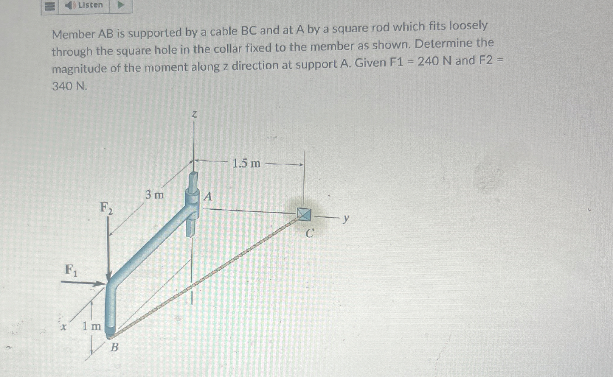 Listen Member A B is supported by a cable B C and