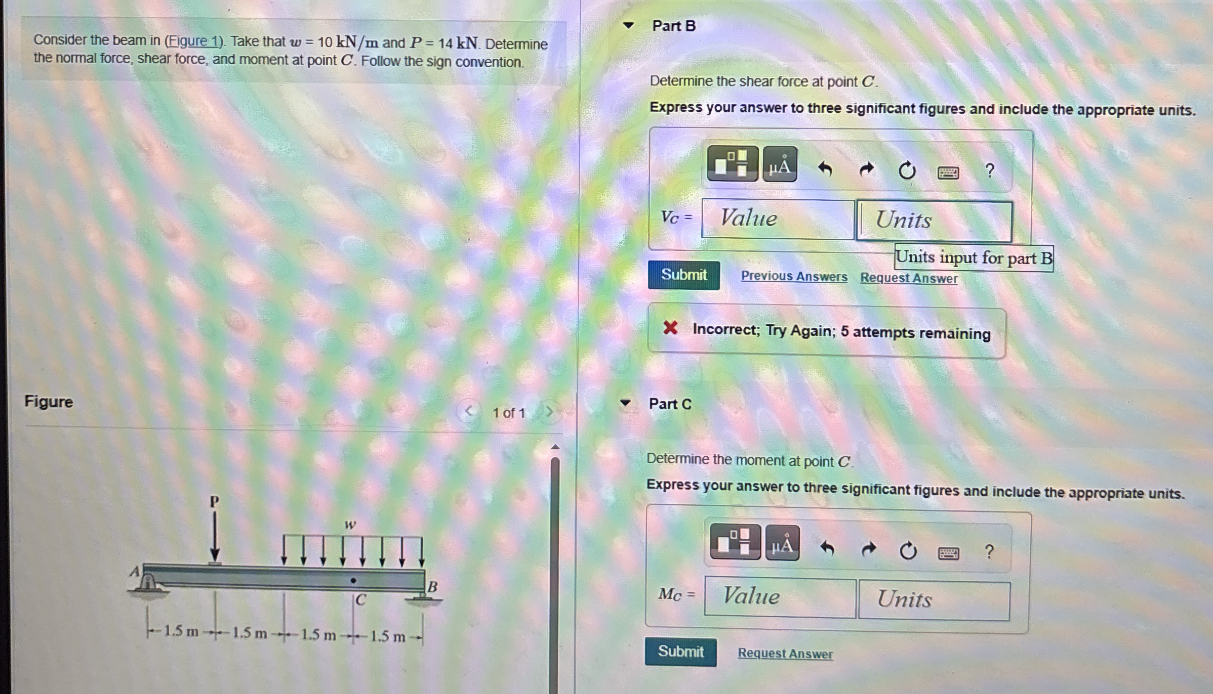 Consider the beam in ( Figure 1 ) . Take that w =