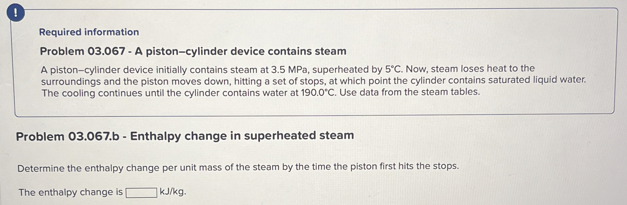 ! Required information Problem 0 3 . 0 6 7 - A