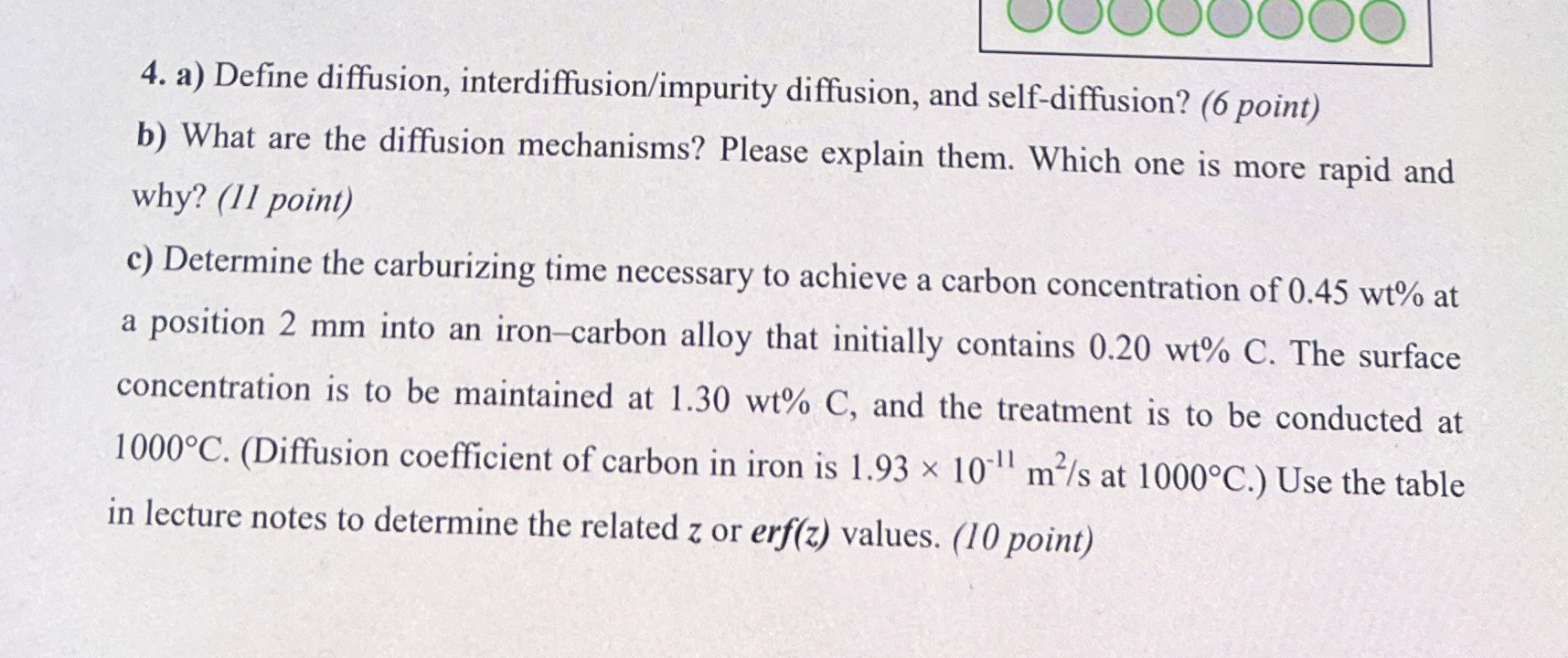 a ) Define diffusion, interdiffusion / impurity