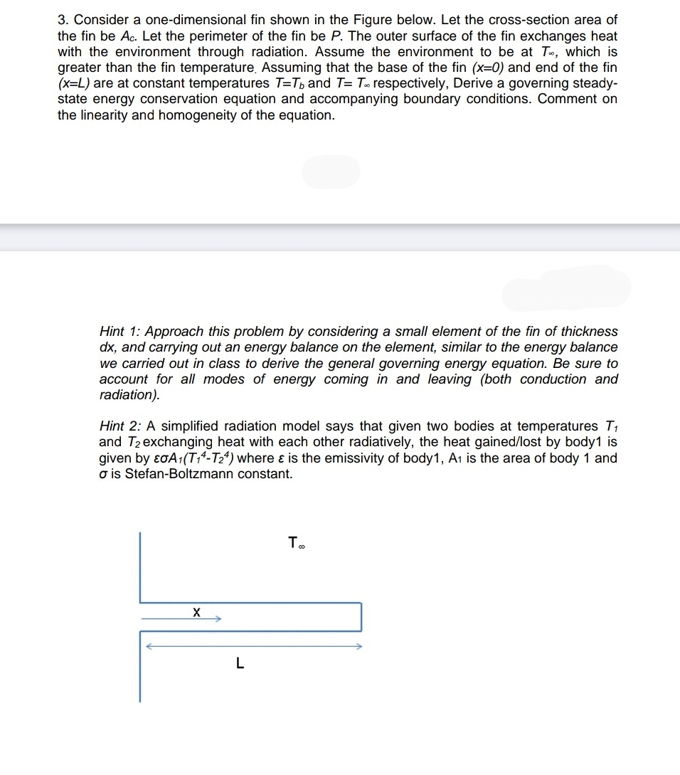 Consider a one - dimensional fin shown in the