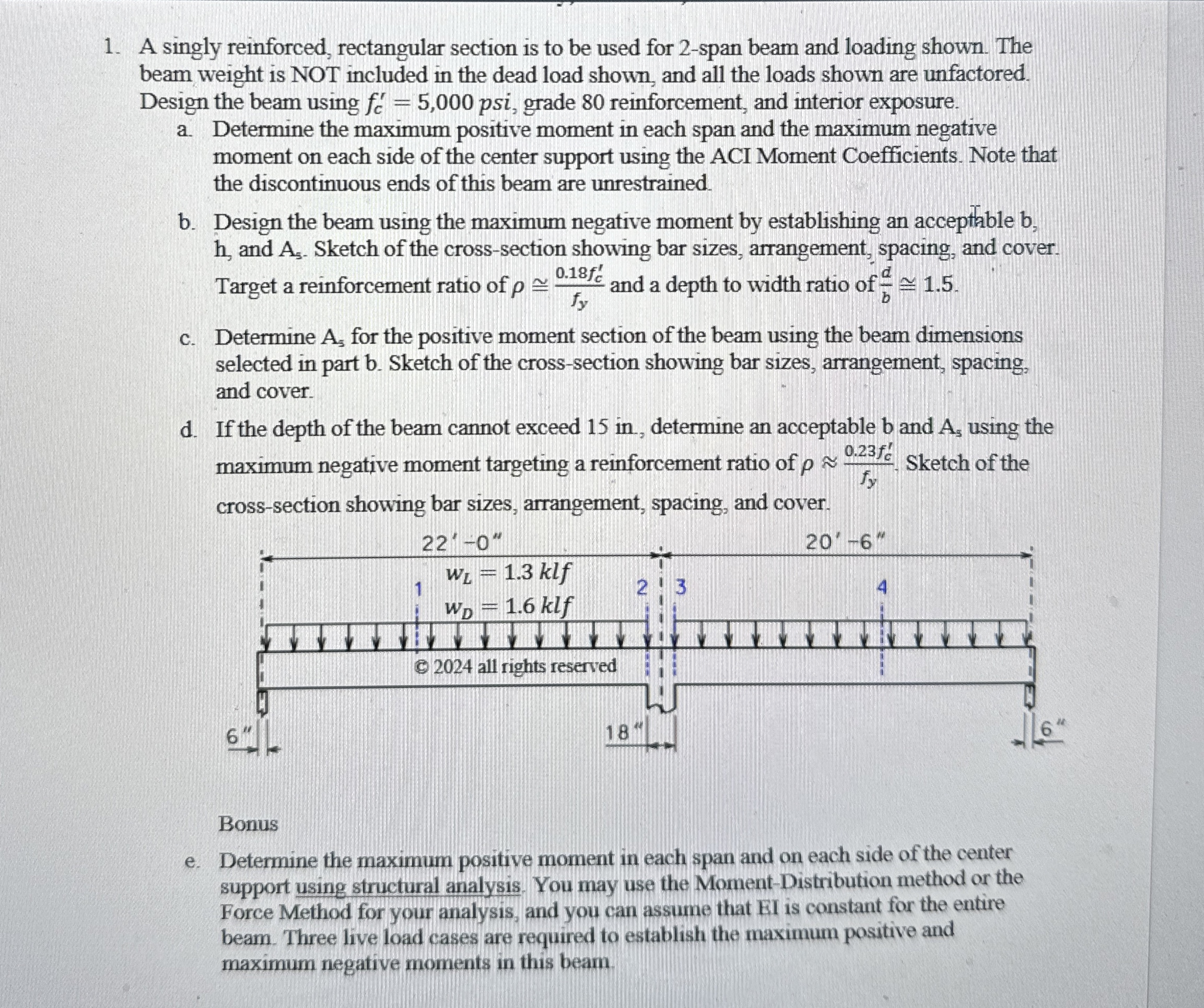 A singly reinforced, rectangular section is to be