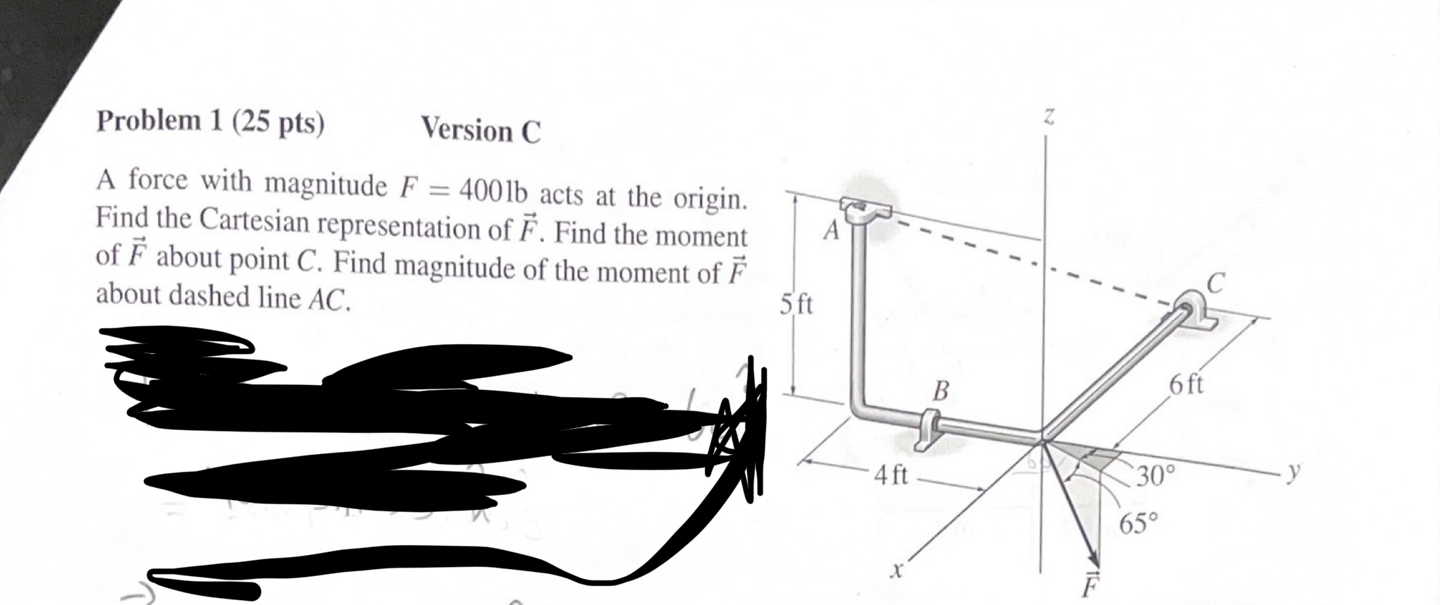 Problem 1 ( 2 5 pts ) Version C A force with