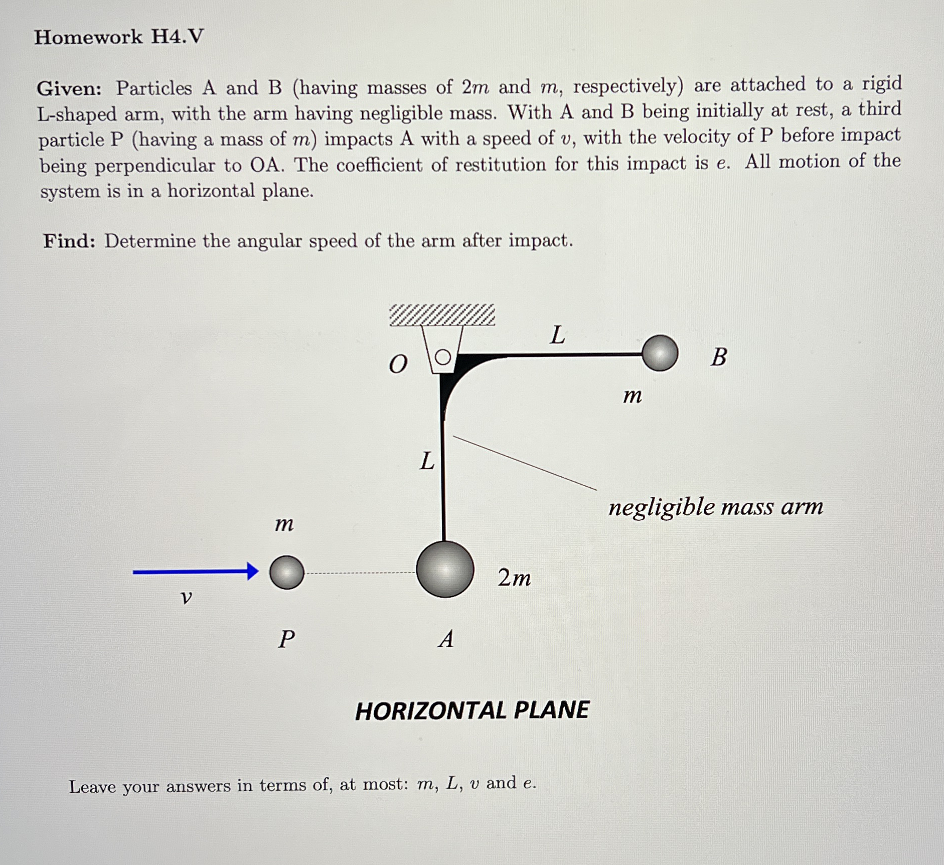 Homework H 4 . V Given: Particles A and B (
