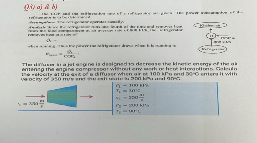 Q 3 ) a ) & b ) The COP and the refrigeration