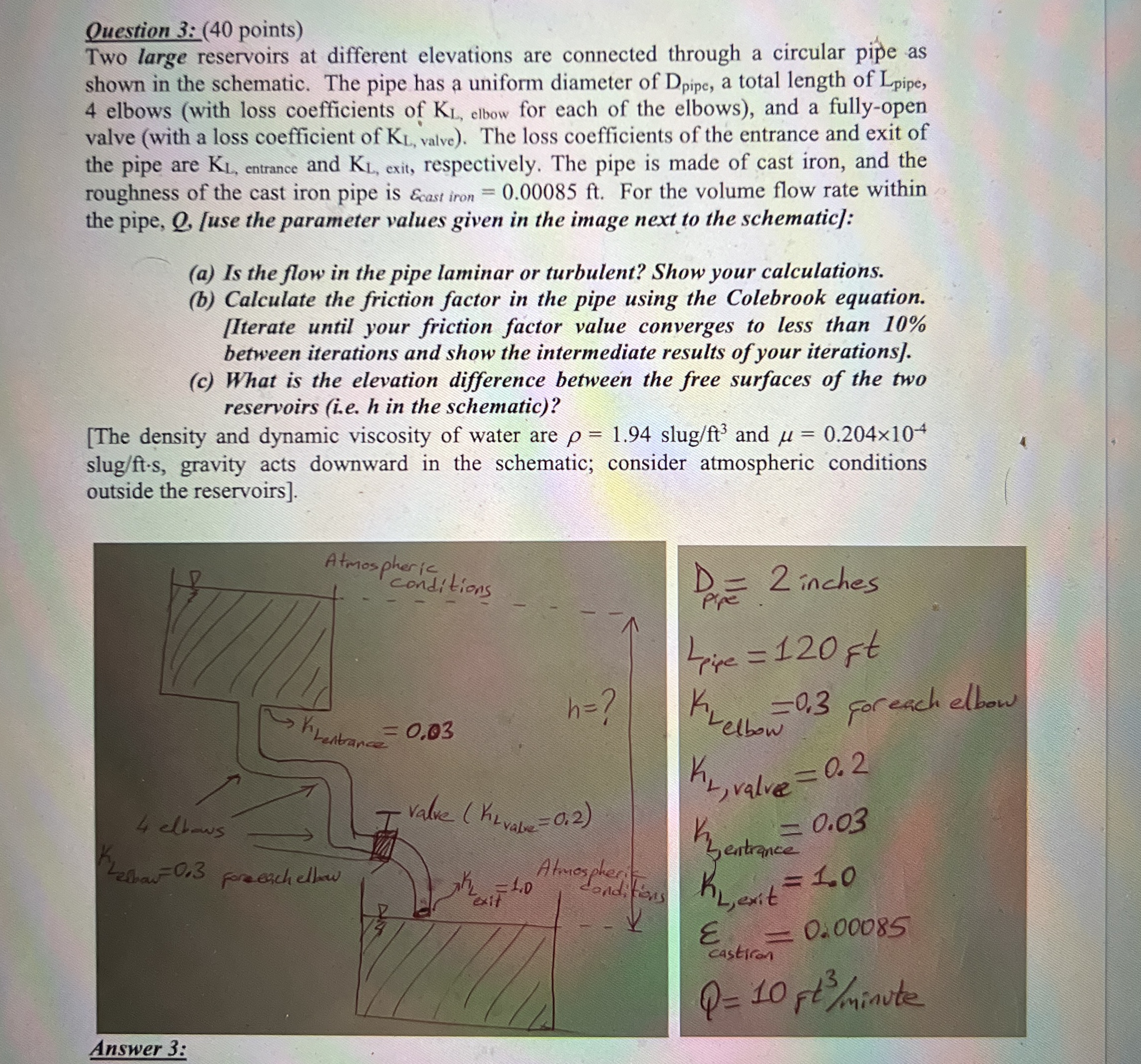 Question 3 : ( 4 0 points ) Two large reservoirs