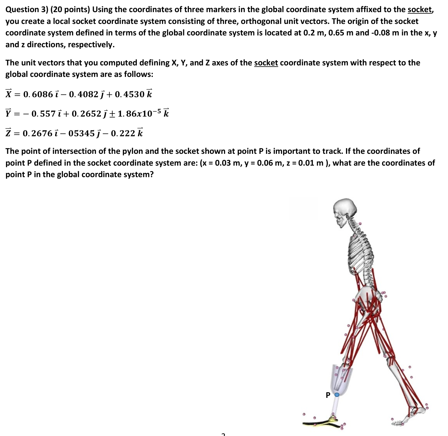 Question 3 ) ( 2 0 points ) Using the coordinates