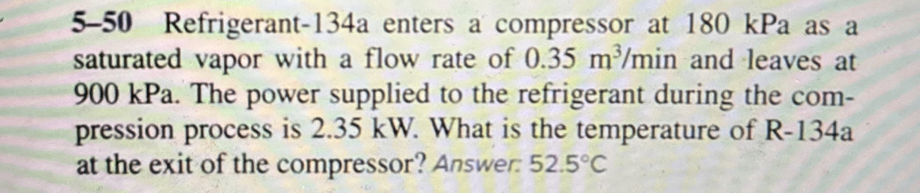 5 - 5 0 Refrigerant - 1 3 4 a enters a compressor