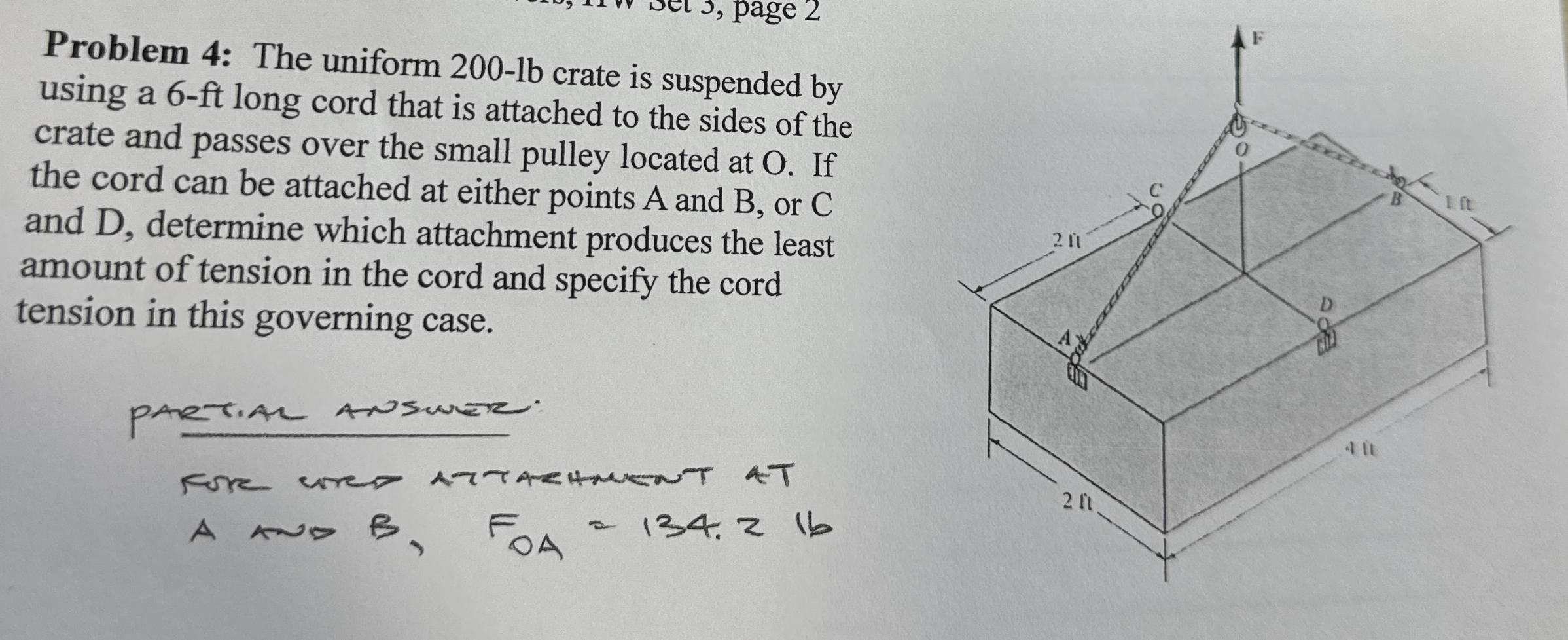 Problem 4 : The uniform 2 0 0 - lb crate is