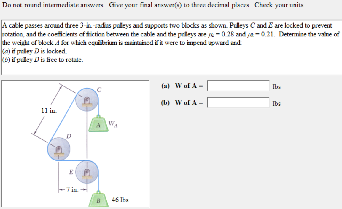 Do not round intermediate answers. Give your
