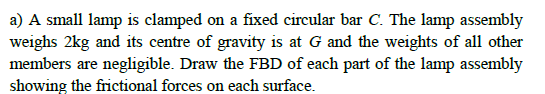 a ) A small lamp is clamped on a fixed circular