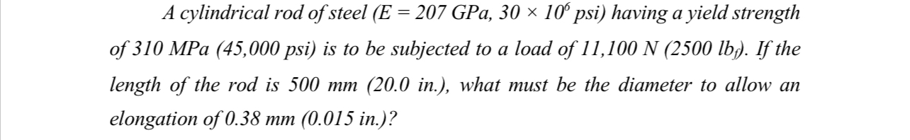 A cylindrical rod of steel psi ) having a yield