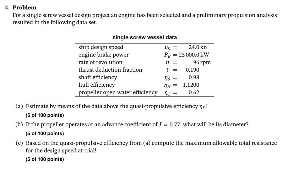 Problem For a single screw vessel design project