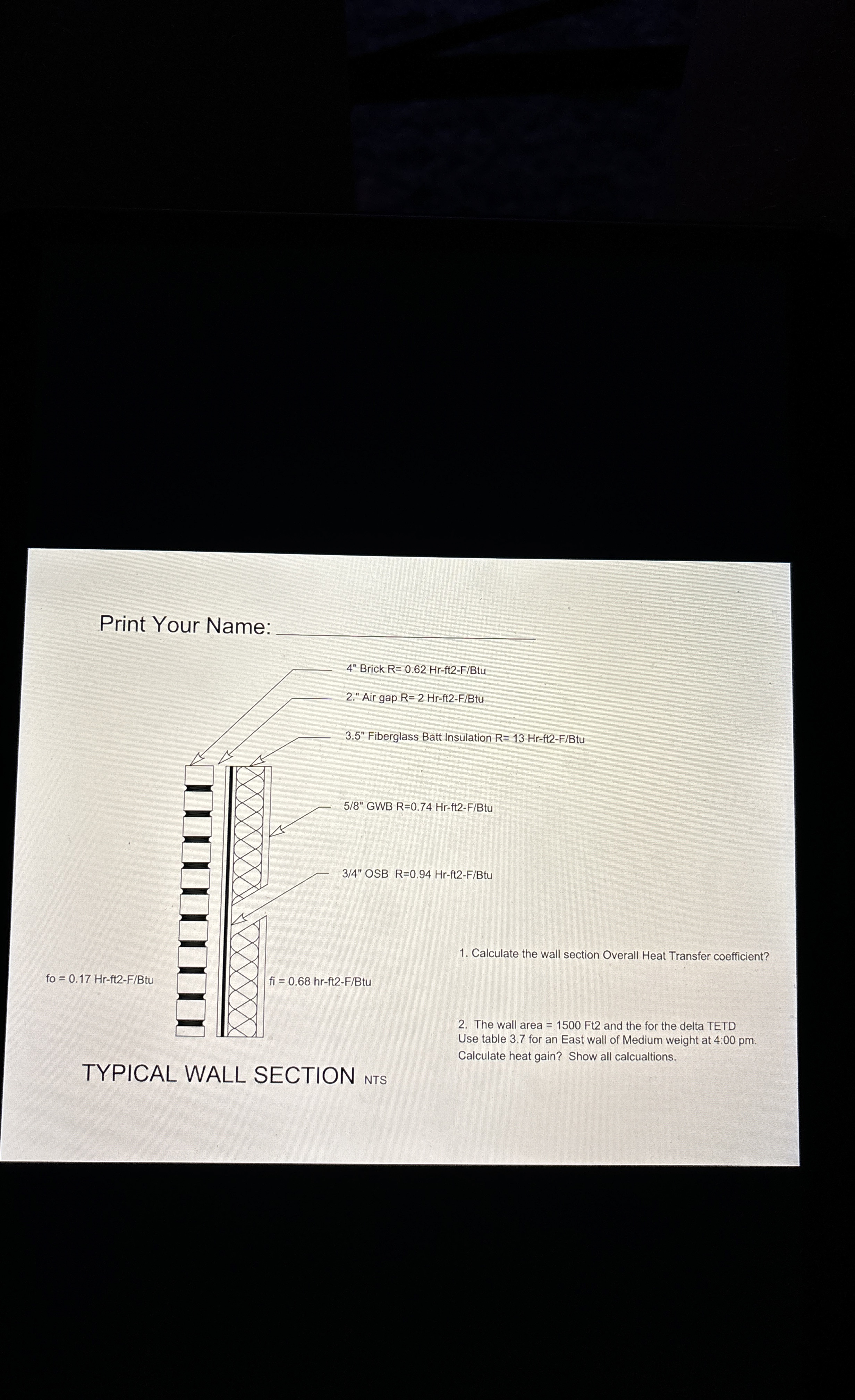 Print Your Name: q , f o = 0 . 1 7 H r - f t 2 -