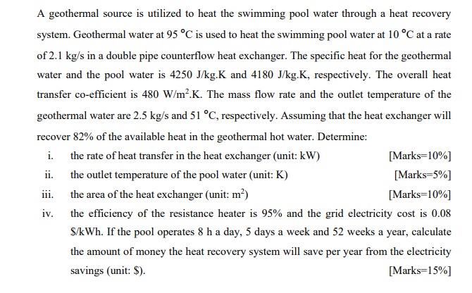 A geothermal source is utilized to heat the