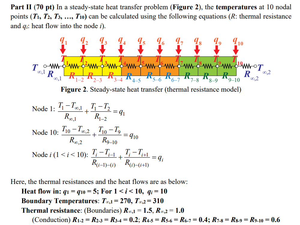 Part II ( 7 0 pt ) In a steady - state heat