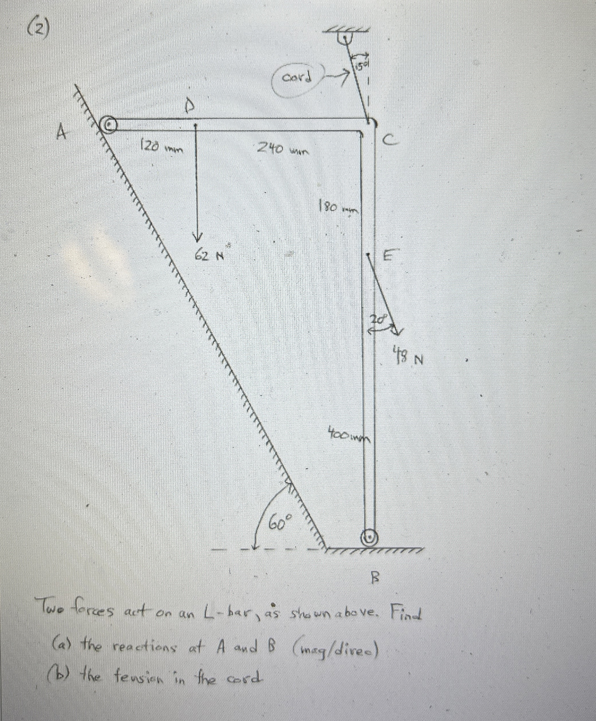 ( 2 ) Two forces act on an L - bar, as shown