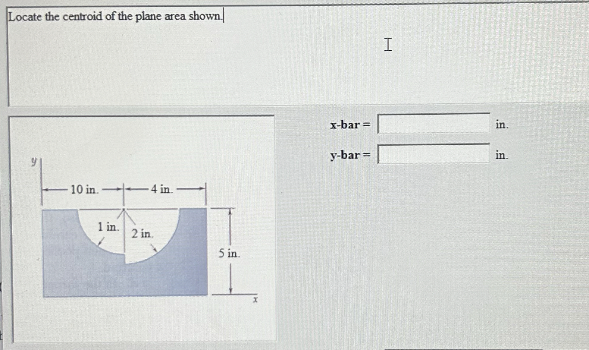 Locate the centroid of the plane area shown. x -