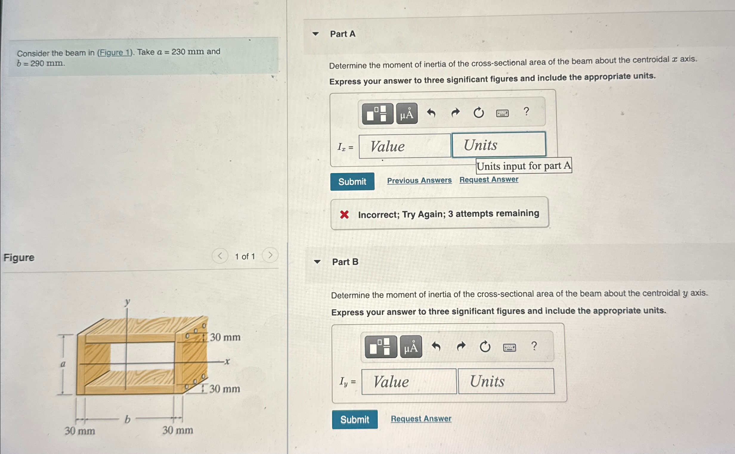 Consider the beam in ( Figure 1 ) . Take a = 2 3