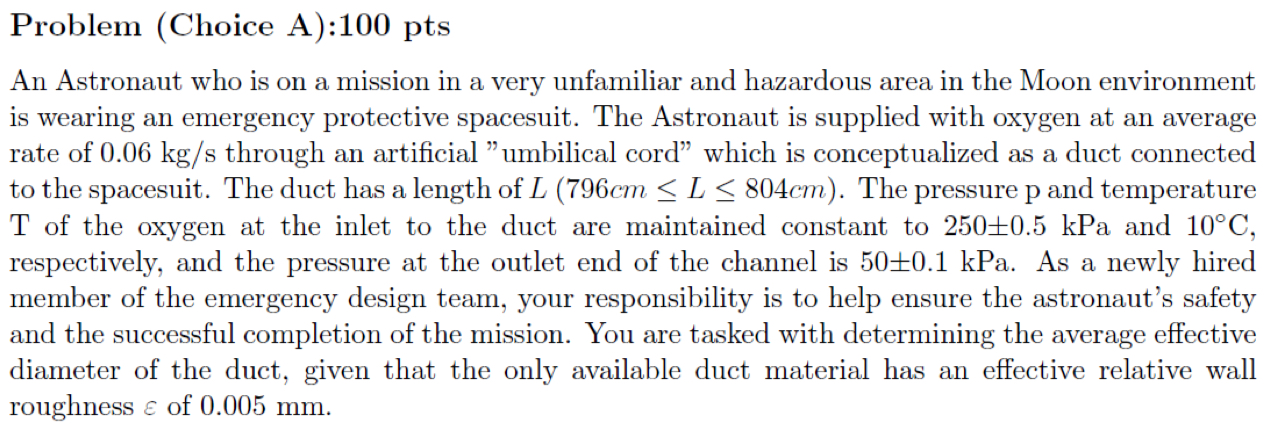 Problem ( Choice A ) : 1 0 0 pts An Astronaut who