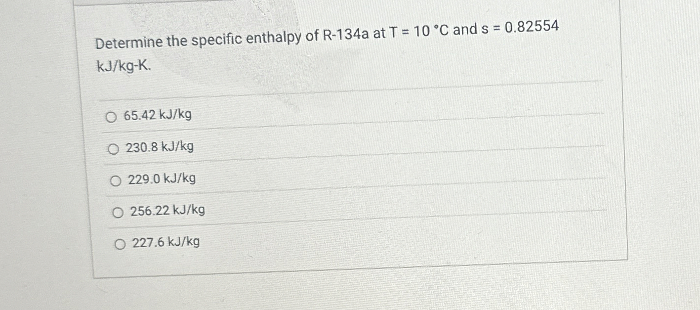Determine the specific enthalpy of R - 1 3 4 a at