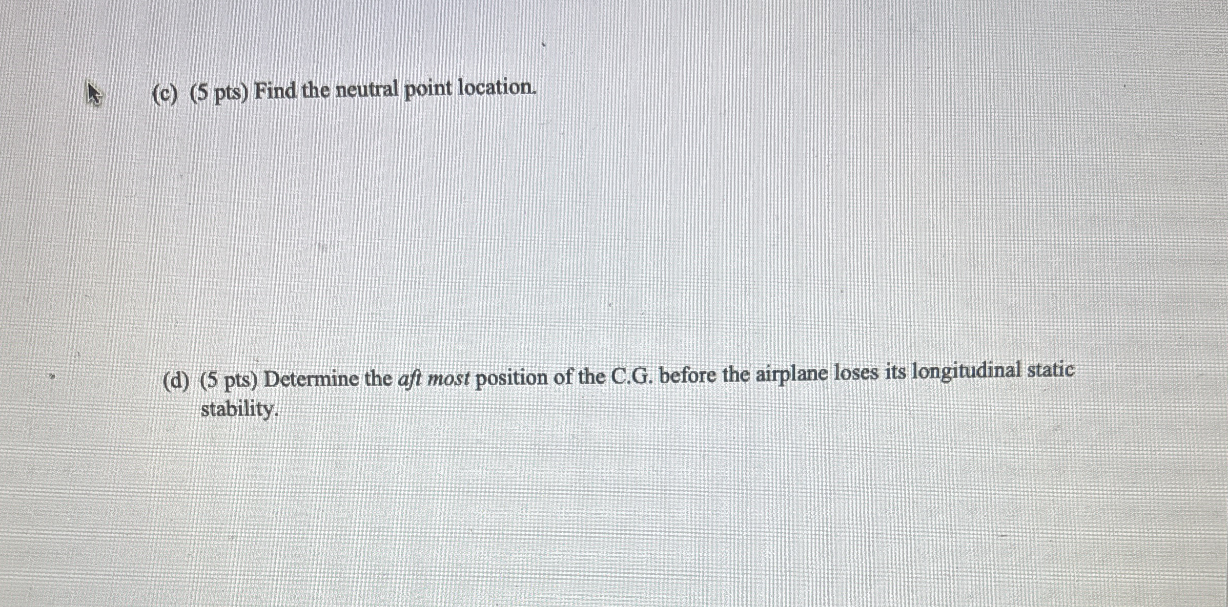 Problem 3 . ( 3 5 pts ) An airplane is trimmed in