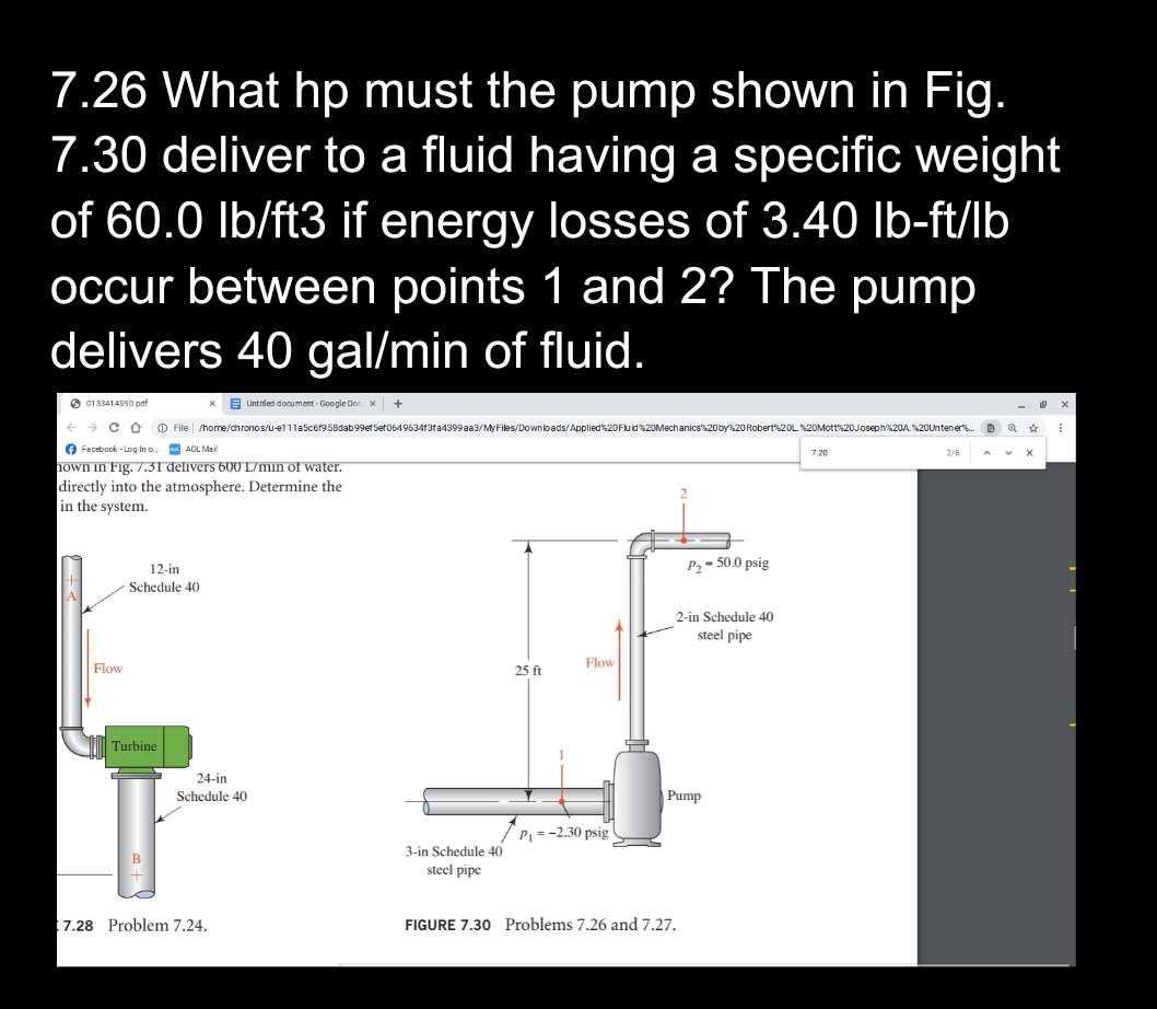 7 . 2 6 What hp must the pump shown in Fig. 7 . 3