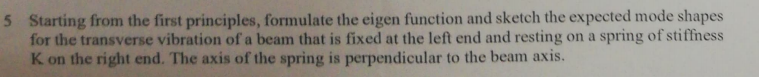 5 Starting from the first principles, formulate