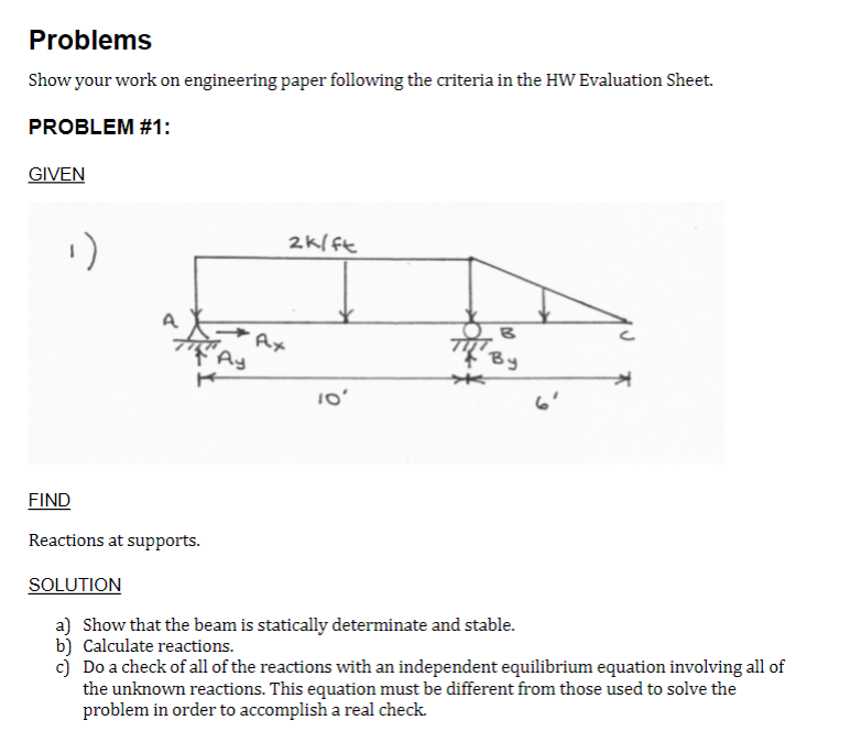 FIND Reactions at supports. SOLUTION a ) Show