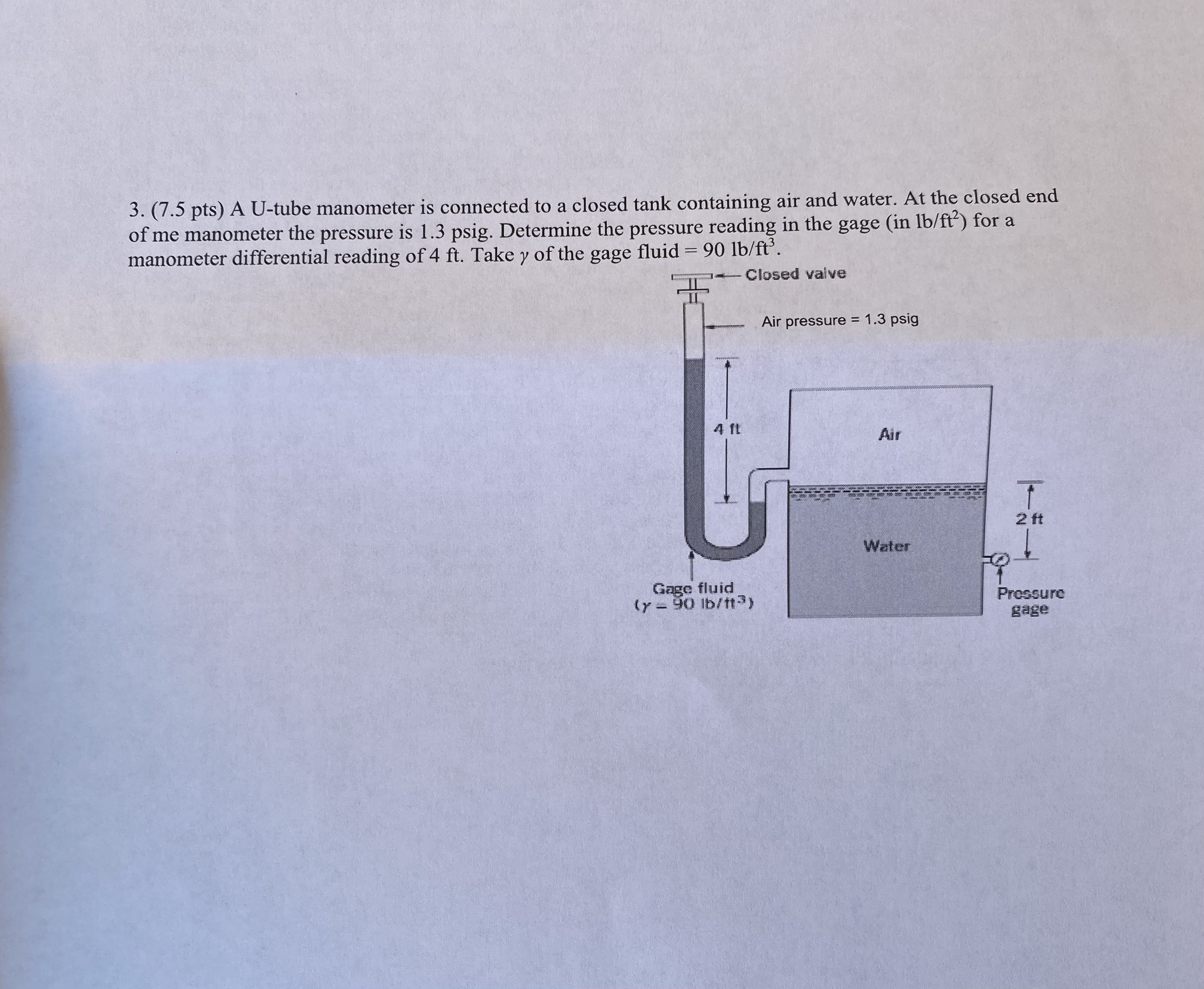 ( 7 . 5 pts ) A U - tube manometer is connected