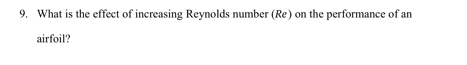 What is the effect of increasing Reynolds number
