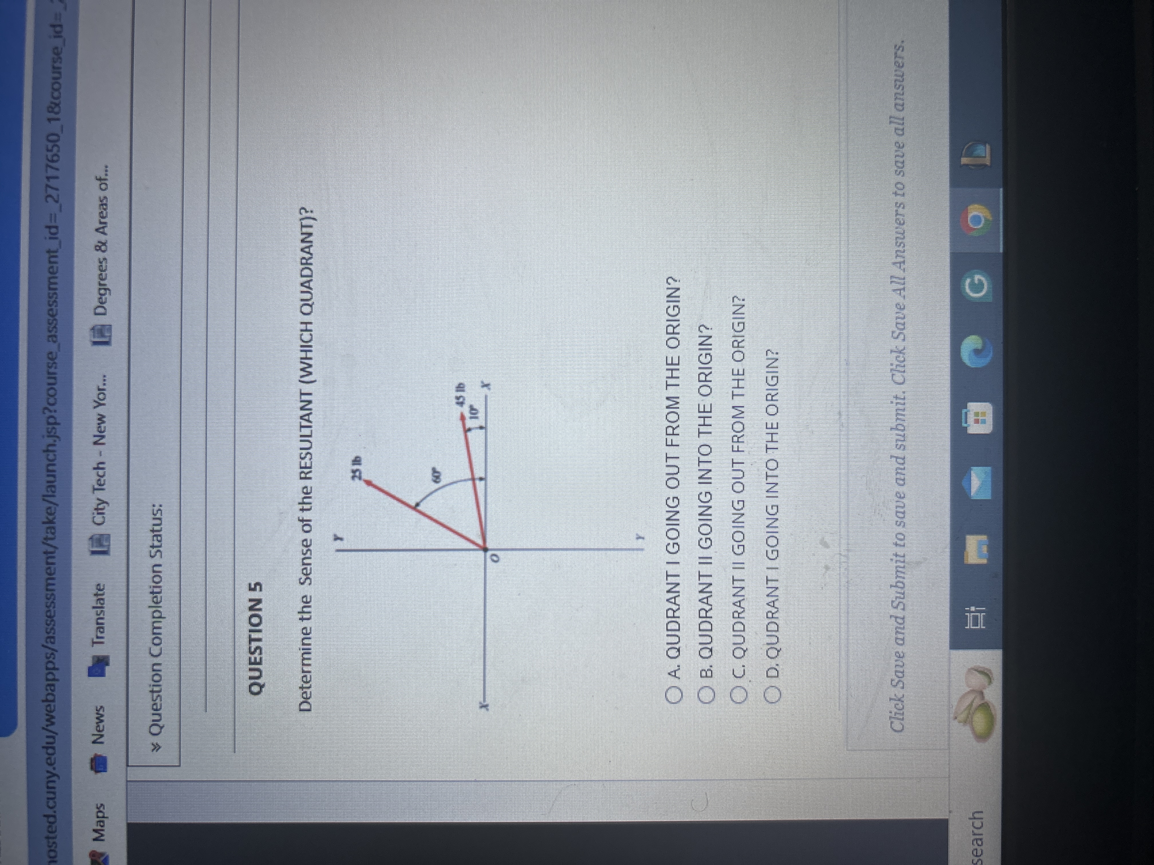 Determine the sense of the resultant ( which