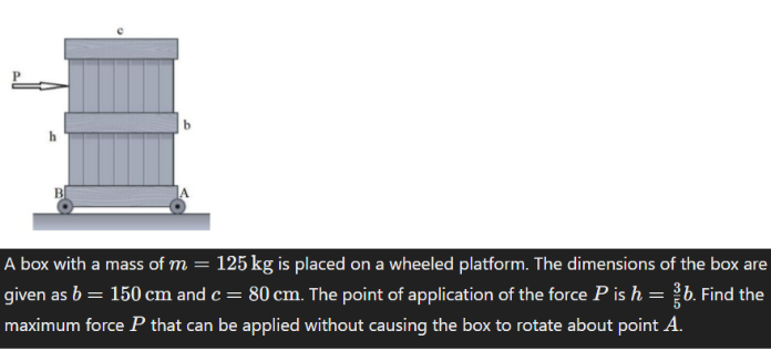 A box with a mass of m = 1 2 5 k g is placed on a