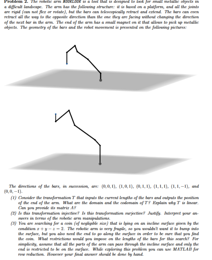 Problem 2 . The robotic arm NOOKLOOK is a tool
