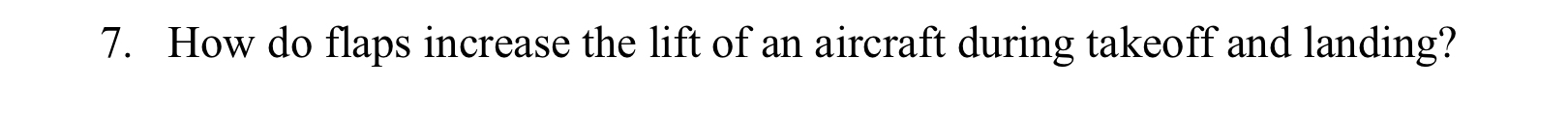 How do flaps increase the lift of an aircraft
