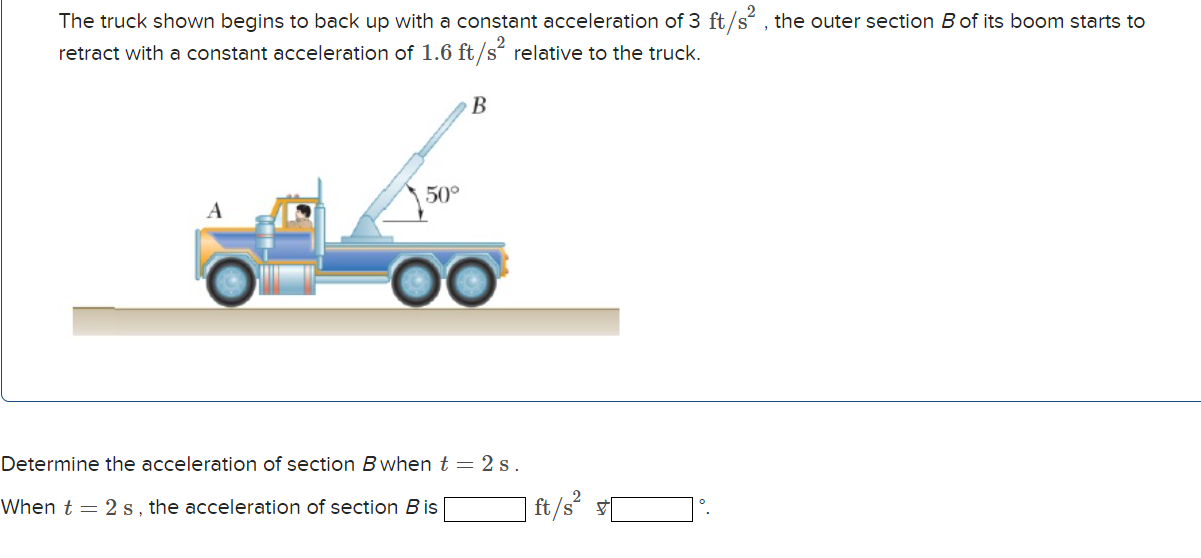 The truck shown begins to back up with a constant