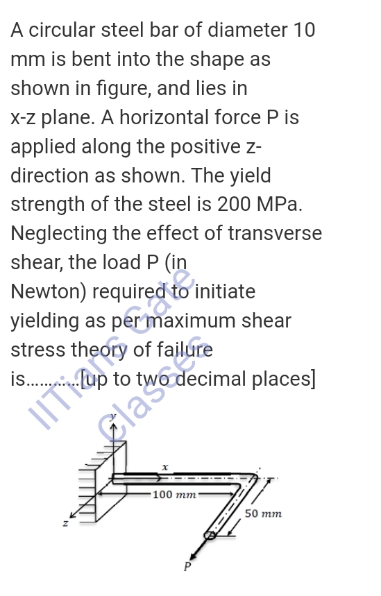 A circular steel bar of diameter 1 0 mm is bent