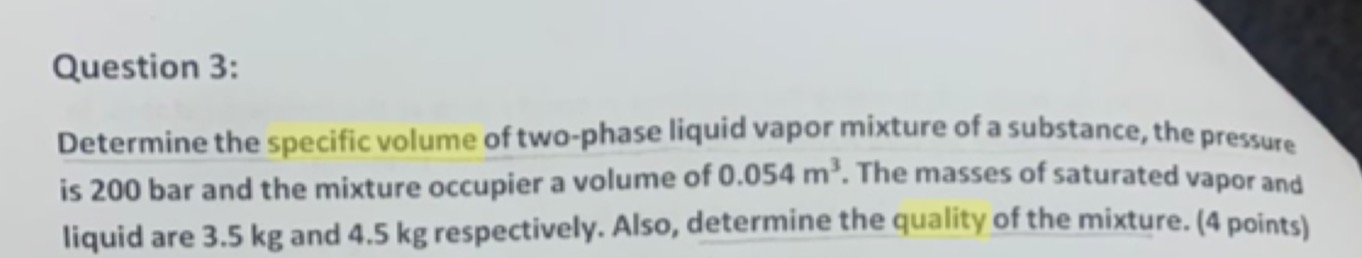 Question 3 : Determine the specific volume of two