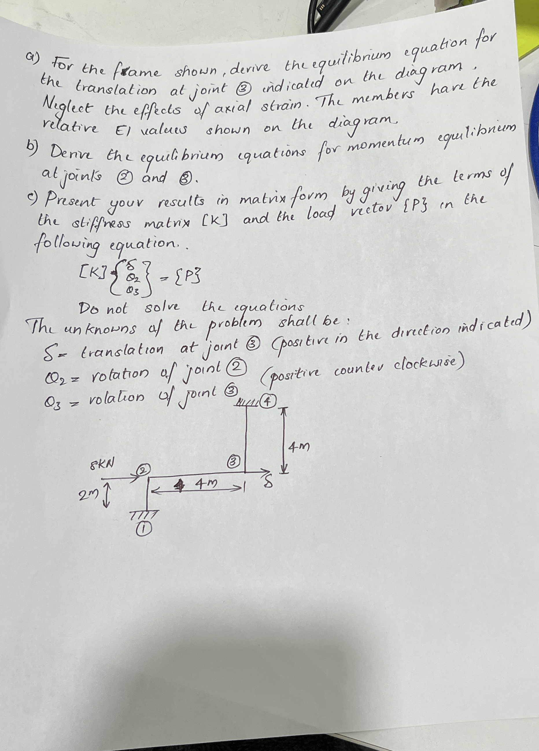 a ) For the fame shown, derive the equilibrium