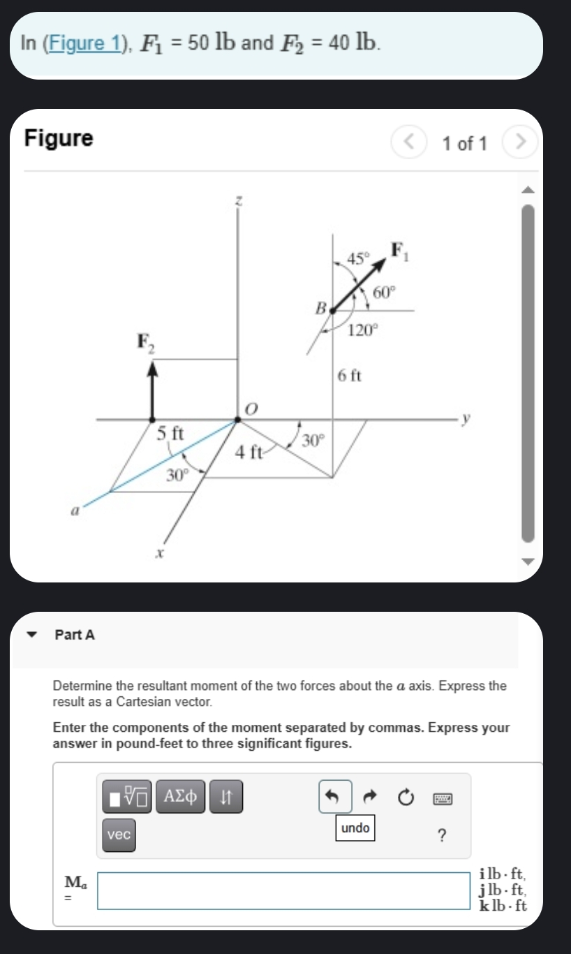 l n ( Figure 1 ) , F 1 = 5 0 l b and F 2 = 4 0 l