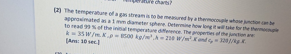 ( 2 ) The temperature of a gas stream is to be
