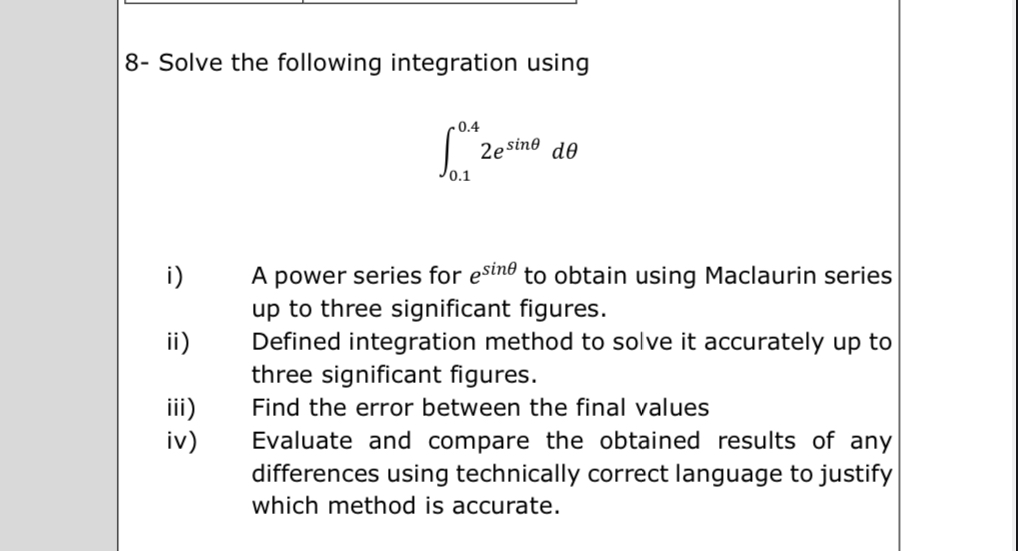 8 - Solve the following integration using 0 . 1 0