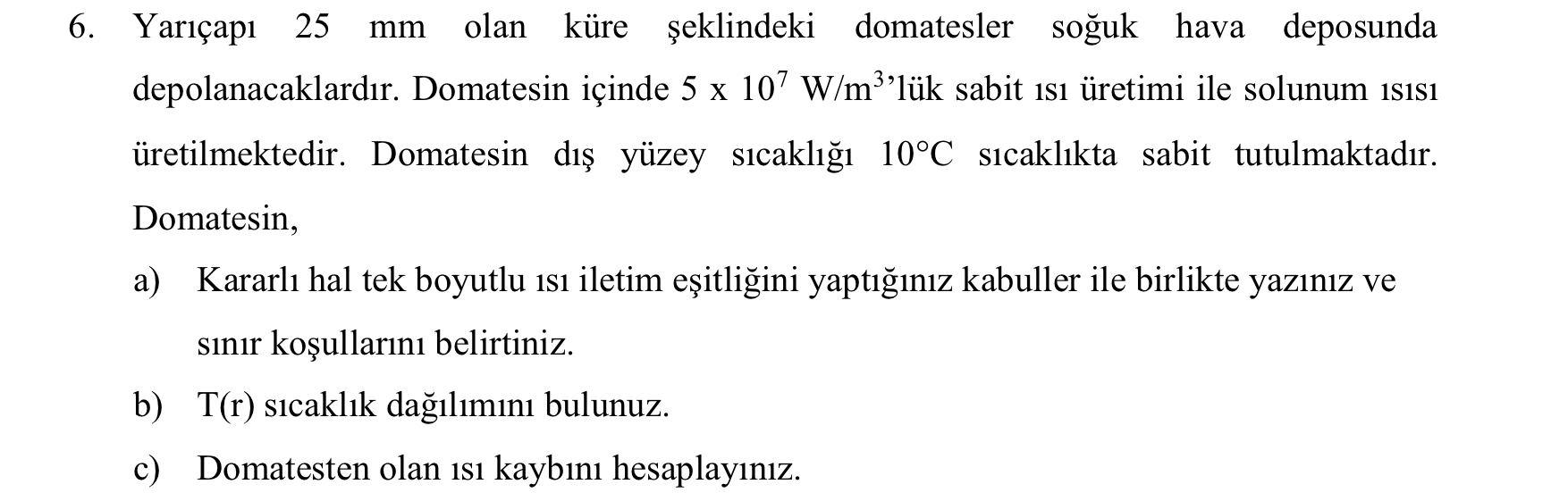 Yar ap 2 5 mm olan k re eklindeki domatesler souk