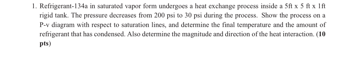 Refrigerant - 1 3 4 a in saturated vapor form