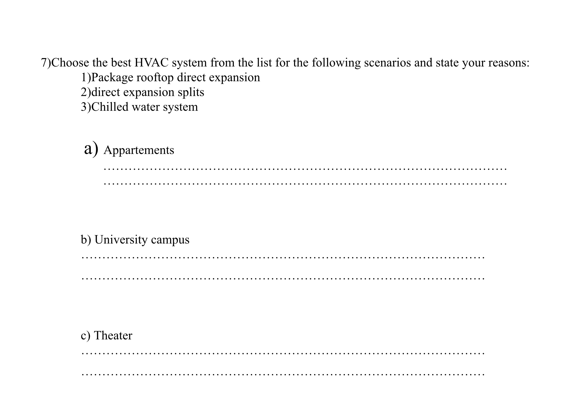 Choose the best HVAC system from the list for the