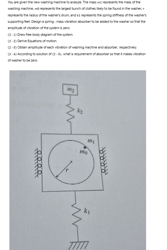 You are given the new washing machine to analyze.