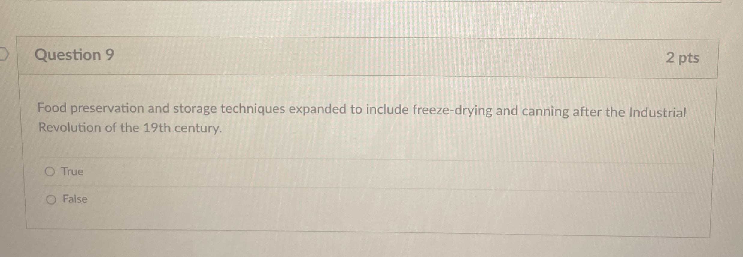 Question 9 Food preservation and storage